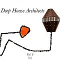 Deep House Architects Vol.8