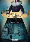 La casa de las miniaturas Temporada 1
