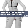 Trance In Motion Vol.238
