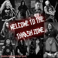 Welcome to the Thrash Zone
