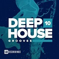 Deep House Grooves Vol.10