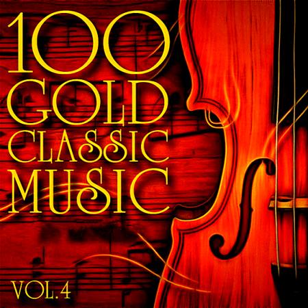 100 Gold Classic Music Vol.4