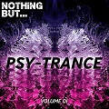 Nothing But… Psy Trance Vol.01