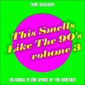 This Smells Like The 90s Vol.3