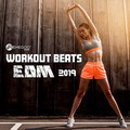 Workout Beats EDM 2019: Power And Workout Motivation Music
