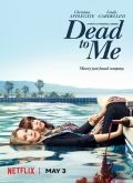 Dead to Me Temporada 1