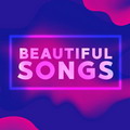 Beautiful Songs