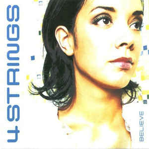 4 Strings ‎– Believe