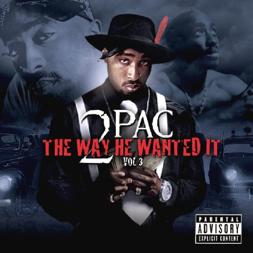 2Pac – The Way He Wanted It