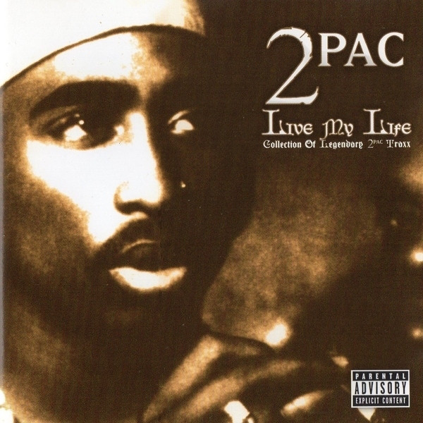 2Pac ‎– Live My Life