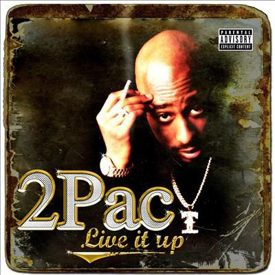 2Pac – Live It Up (2008)