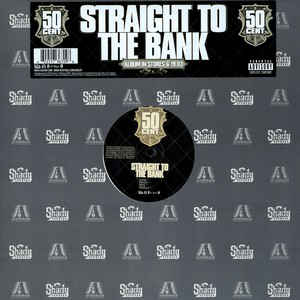 50 Cent ‎– Straight To The Bank