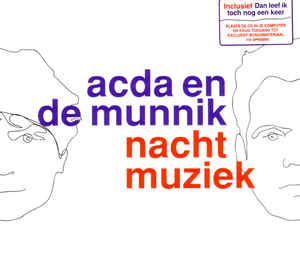 Acda en de Munnik – Nachtmuziek 2007