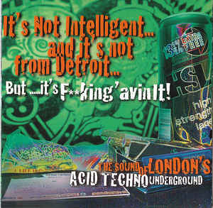 Aaron, Chris & Julian Liberator ‎– It’s Not Intelligent