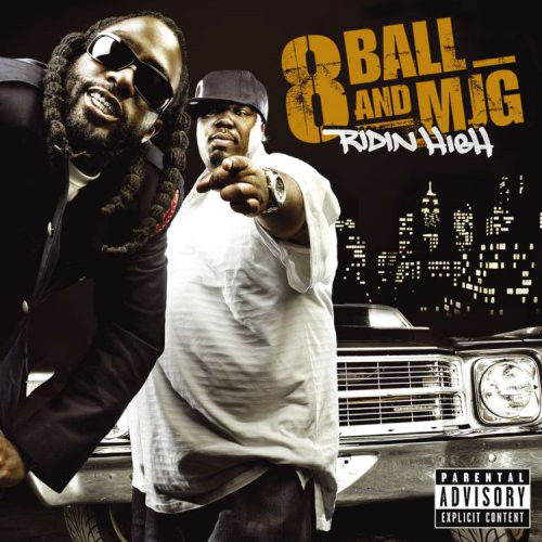 8Ball And MJG ‎– Ridin High