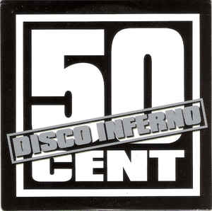 50 Cent ‎– Disco Inferno