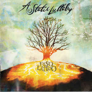 A Static Lullaby – Faso Latido