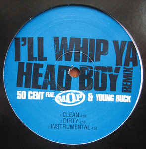 50 Cent  Lloyd Banks ‎– I’ll Whip Ya Head Boy