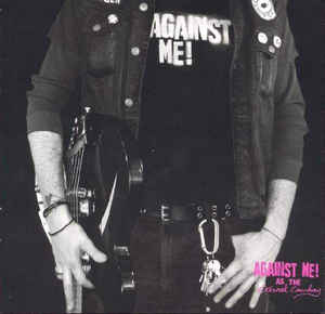 Against Me! – As The Eternal Cowboy