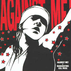 Against Me! – Reinventing Axl Rose