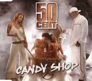 50 Cent ‎– Candy Shop