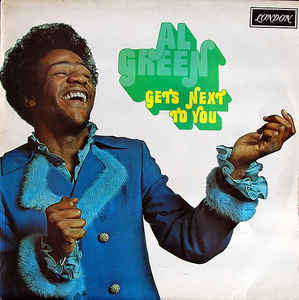 Al Green ‎– Al Green Gets Next To You