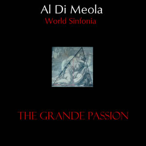 Al Di Meola – The Grande Passion
