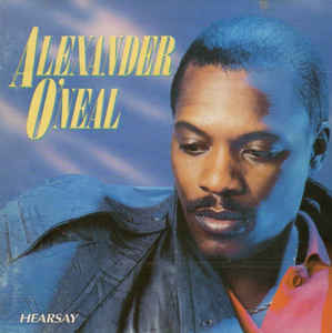 Alexander O’Neal ‎– Hearsay