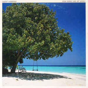 Albert Hammond – Your World And My World