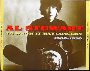 Al Stewart – To Whom It May Concern 1966-1970