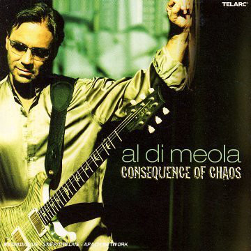 Al Di Meola – Consequence of Chaos