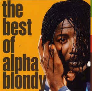 Alpha Blondy ‎– The Best Of Alpha Blondy