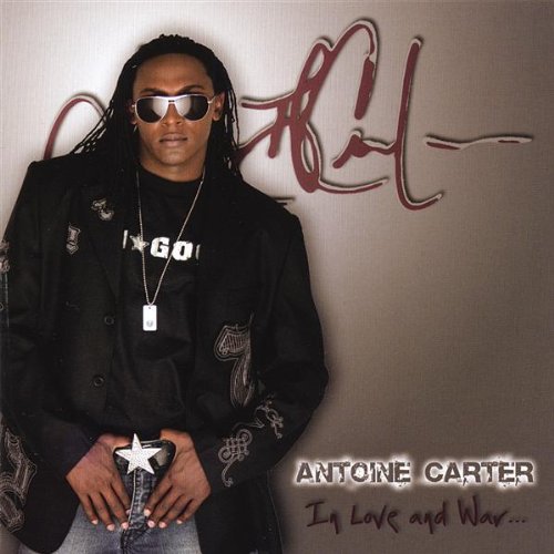Antoine Carter – In Love And War