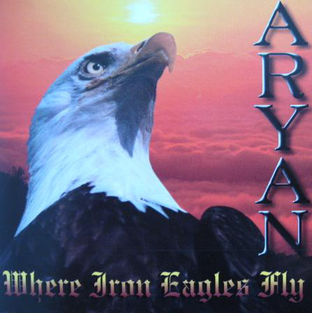 Aryan ‎– Where Iron Eagles Fly