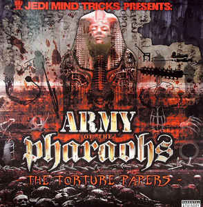 Army Of The Pharaohs ‎– The Torture Papers