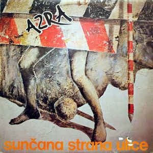 Azra ‎– Sunčana Strana Ulice