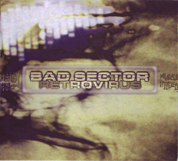 Bad Sector – Retrovirus