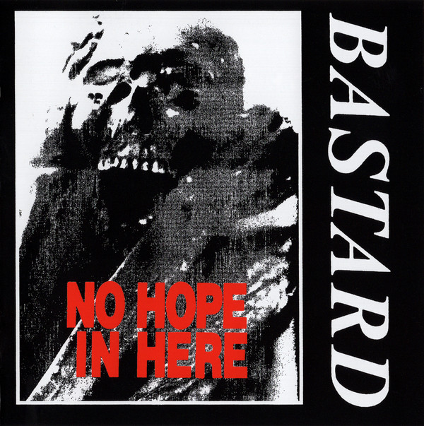 Bastard – No Hope In Here