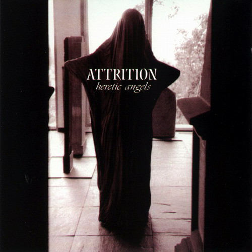 Attrition – Heretic angels