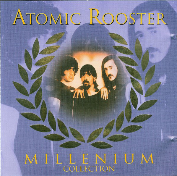 Atomic Rooster – Millenium Compilation