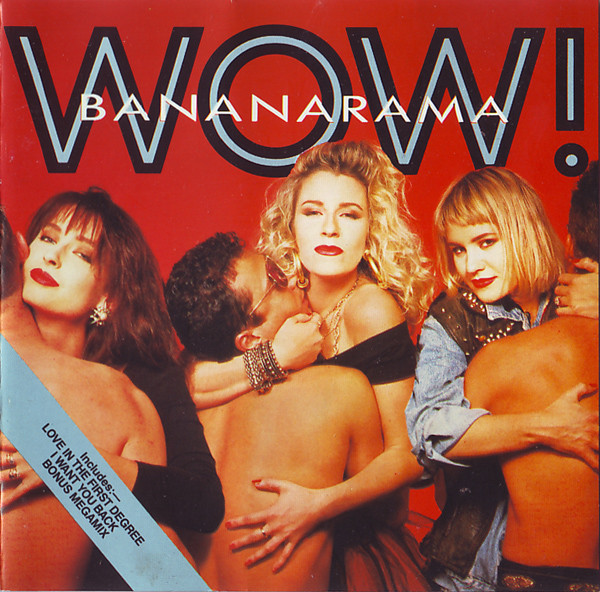 Bananarama – Wow