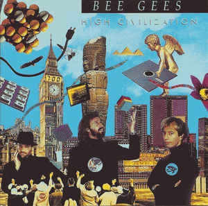 Bee Gees – 1991 – High Civilization