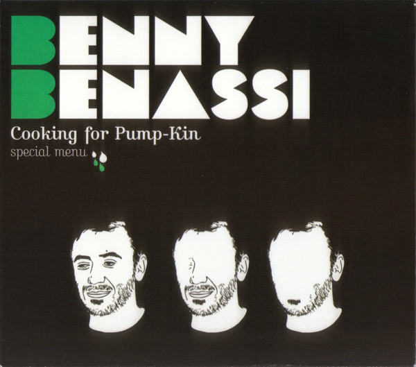 Benny Benassi ‎– Cooking For Pump-Kin