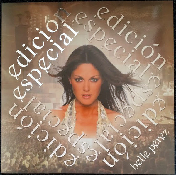 Belle Perez – Edicion Especial (2006)
