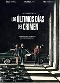 Los últimos días del crimen