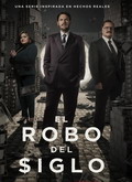 El robo del siglo Temporada 1