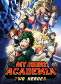 My Hero Academia: Dos héroes