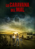 La caravana del mal
