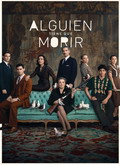Alguien tiene que morir Temporada 1
