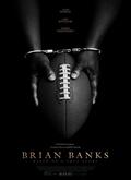 Brian Banks: nunca es tarde
